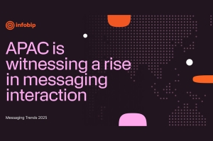 รายงานจาก Infobip เผยเทรนด์การสื่อสารผ่านข้อความในรูปแบบการสนทนาพุ่งสูงทั้งในไทยและทั่วภูมิภาคเอเชียแปซิฟิก