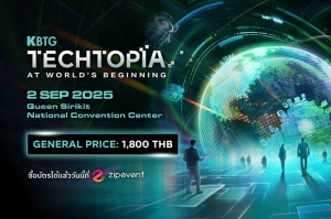 กลับมาอีกครั้ง! KBTG Techtopia ปีสาม รวมตัวผู้เชี่ยวชาญชั้นนำกว่า 80 คนจากทั่วโลกเพื่อตอบคำถาม เมื่อโลกใบเดิมไม่เหมือนเดิมอีกต่อไป คนและเทคจะร่วมมือกันอย่างไรเพื่อไปต่อ