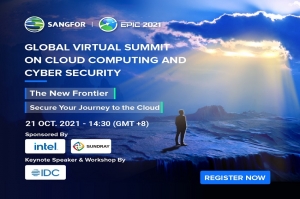 ผู้เชี่ยวชาญด้านอุตสาหกรรมไอที ร่วมแบ่งปันเทรนด์ล่าสุด Cloud &amp; Cyber Security  บนช่องทางออนไลน์ ในงาน Sangfor EPIC 2021 ในวันที่ 21 ตุลาคมนี้